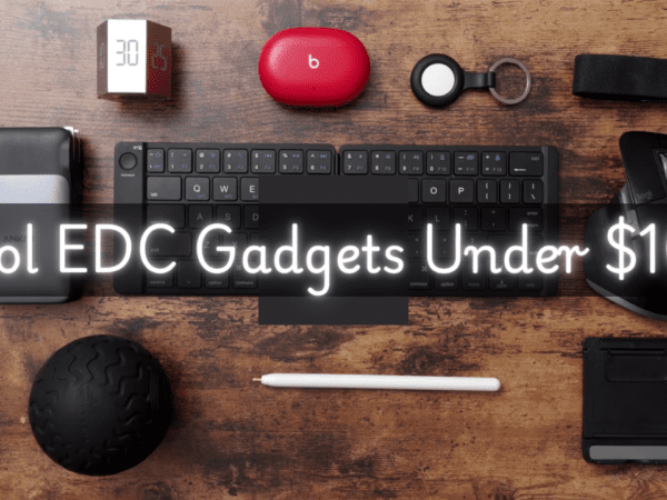 Cool EDC Tech Gadgets Under $100
