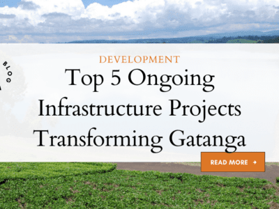Top 5 Ongoing Infrastructure Projects Transforming Gatanga