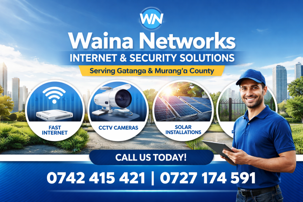 Waina Networks - Best Wi-Fi provider in Gatanga and Murang’a 